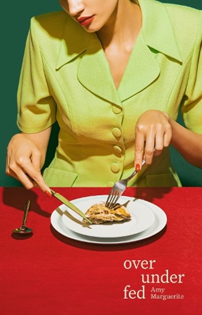 over under fed, Amy Marguerite - Paperback - 9781776711642