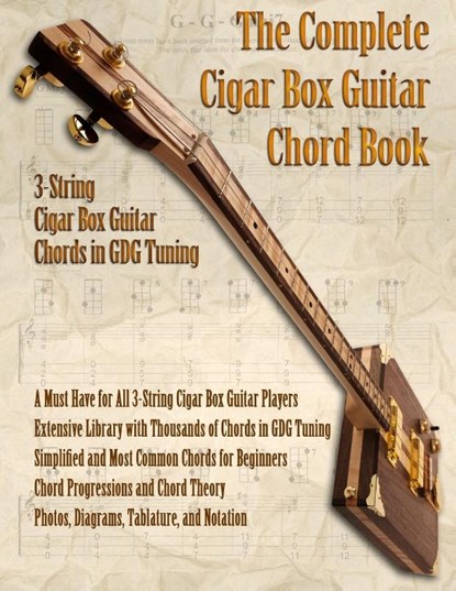 The Complete 3-String Cigar Box Guitar Book, Brent C Robitaille - Paperback - 9781777010287