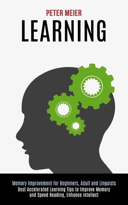 Learning, MEIER,  Peter - Paperback - 9781777117115