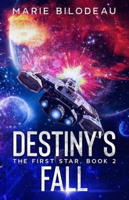 Destiny's Fall, Marie Bilodeau - Ebook - 9781777138141