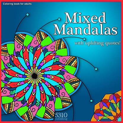 Mixed Mandalas with Uplifting Quotes!, Alex Williams - Paperback - 9781777151782
