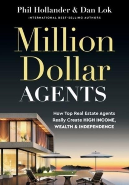 Million Dollar Agents, Phil Hollander ; Dan Lok - Gebonden - 9781777159849