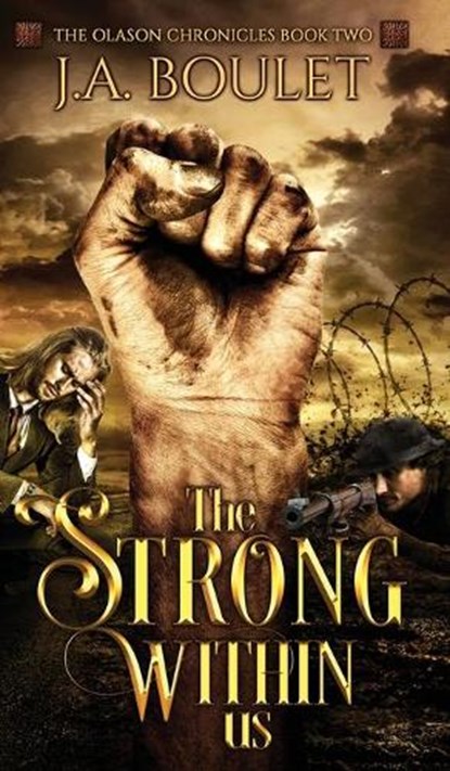 The Strong Within Us, BOULET,  J A - Gebonden - 9781777211240