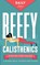 Beefy Calisthenics, Daily Jay - Paperback - 9781777324353