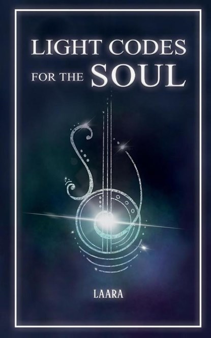 Light Codes for the Soul, Laara - Paperback - 9781777351502