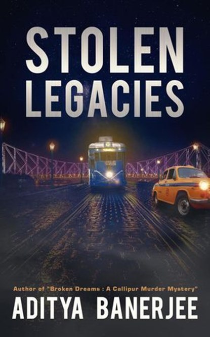 Stolen Legacies, Aditya Banerjee - Ebook - 9781777357832
