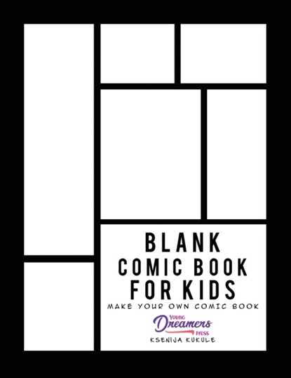 Blank Comic Book for Kids, Young Dreamers Press - Paperback - 9781777375317