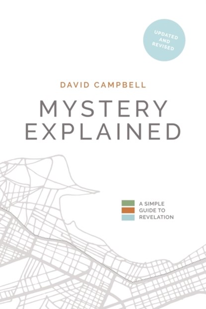 Mystery Explained, David Campbell - Paperback - 9781777397814
