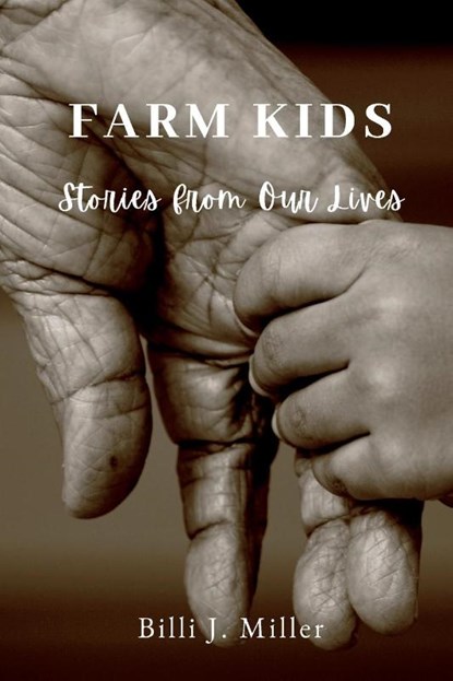 Farm Kids, Miller Billi J. Miller - Paperback - 9781777418649