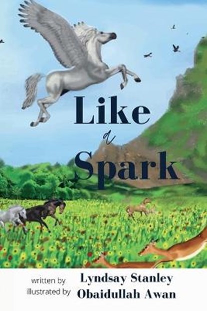 Like a Spark, STANLEY,  Lyndsay - Paperback - 9781777503253