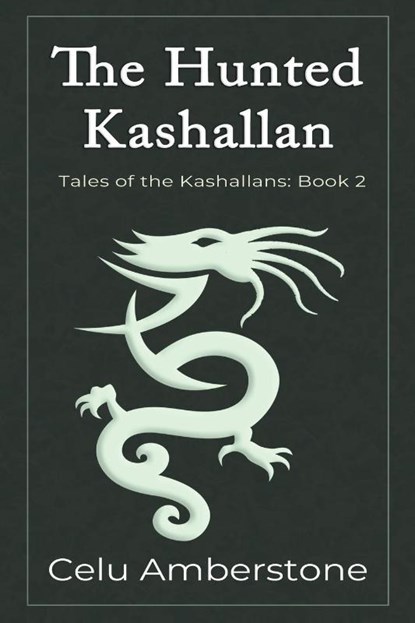 The Hunted Kashallan, Celu Amberstone - Paperback - 9781777537944