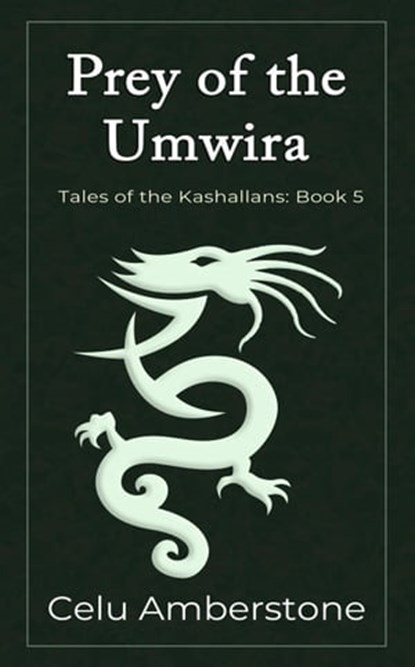 Prey of the Umwira, Celu Amberstone - Ebook - 9781777537999