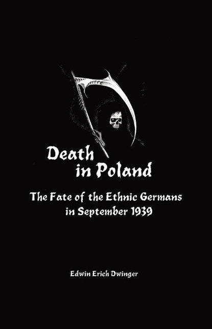 Death in Poland, Edwin Erich Dwinger - Paperback - 9781777543600