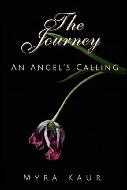 The Journey, Myra Kaur - Ebook - 9781777606091