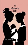 A Mother's Gift