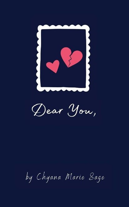 Dear You,, Chyana Marie Sage - Paperback - 9781777624606