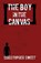 The Boy in the Canvas, SWEET,  Christopher - Paperback - 9781777685508