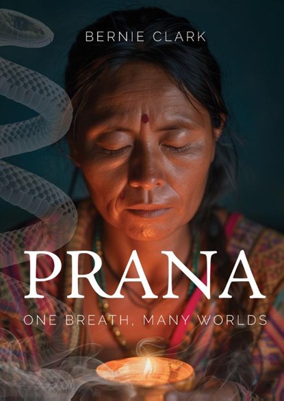 Prana, BERNIE CLARK - Paperback - 9781777687328