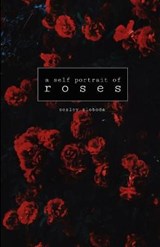 A Self Portrait of Roses - SLOBODA,  Sesley - 9781777703509
