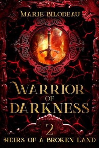 Warrior of Darkness, Marie Bilodeau - Ebook - 9781777715441