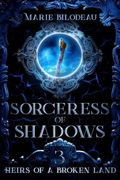 Sorceress of Shadows, Marie Bilodeau - Ebook - 9781777715458