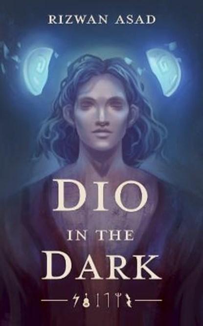 Dio in the Dark, ASAD,  Rizwan - Paperback - 9781777875701