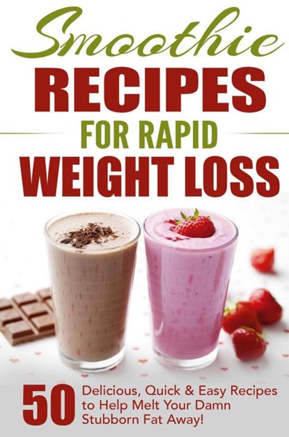 Smoothie Recipes for Rapid Weight Loss, Fat Loss Nation - Paperback - 9781777942854