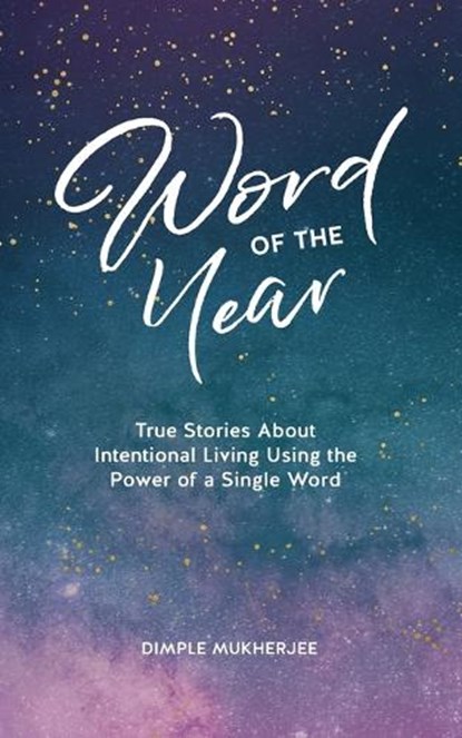 Word of the Year, DIMPLE MUKHERJEE,  Mukherjee - Paperback - 9781777950309