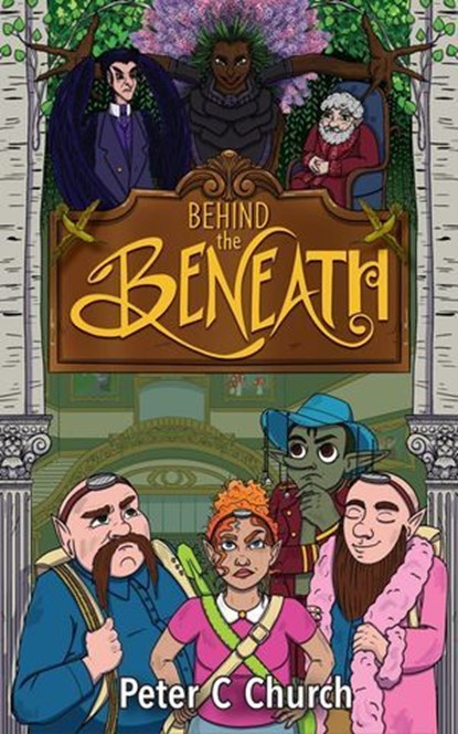 Behind the Beneath, Peter C. Church - Ebook - 9781778034060