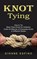 Knot Tying, Dionne Espino - Paperback - 9781778057922
