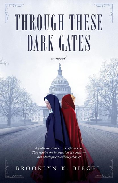 Through These Dark Gates, Brooklyn K Biegel - Paperback - 9781778061004