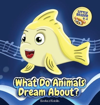 What do animals dream about?, Books by Natalia - Gebonden - 9781778117824