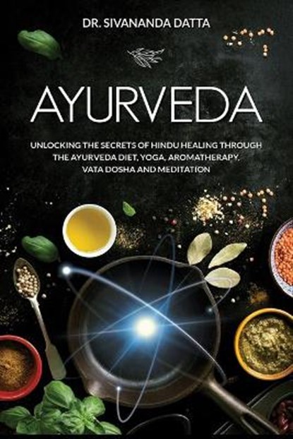 Ayurveda, DATTA,  Sivananda - Paperback - 9781778129100