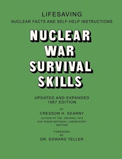 Nuclear War Survival Skills, Cresson H Kearny - Paperback - 9781778129117