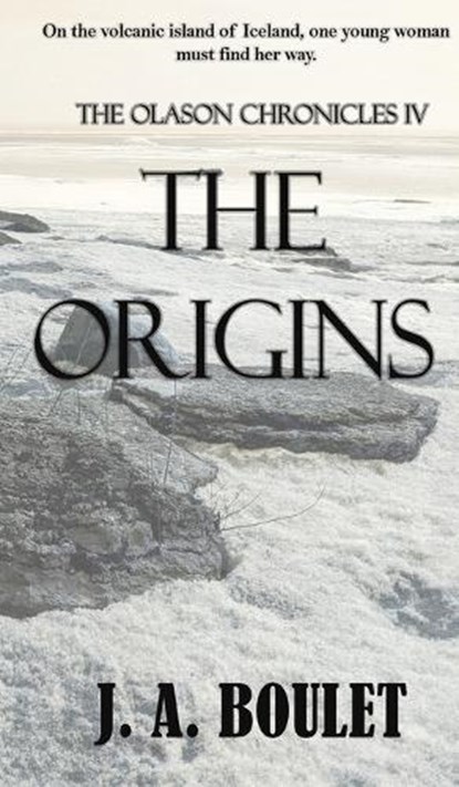 The Origins, J A Boulet - Gebonden - 9781778199929