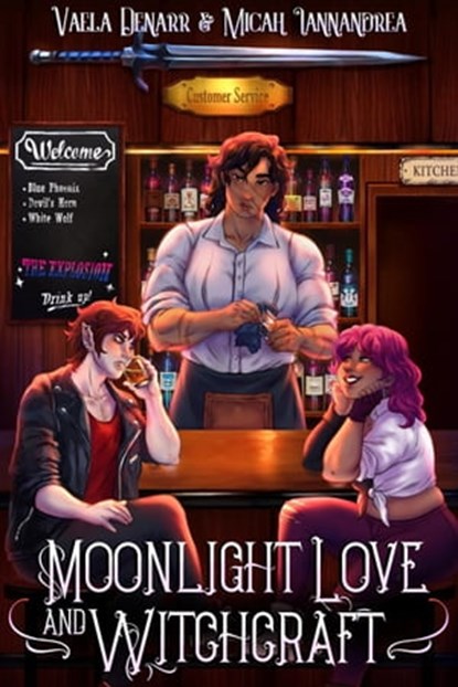 Moonlight Love and Witchcraft, Vaela Denarr ; Micah Iannandrea - Ebook - 9781778231810