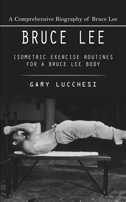 Bruce Lee, Gary Lucchesi - Paperback - 9781778237485