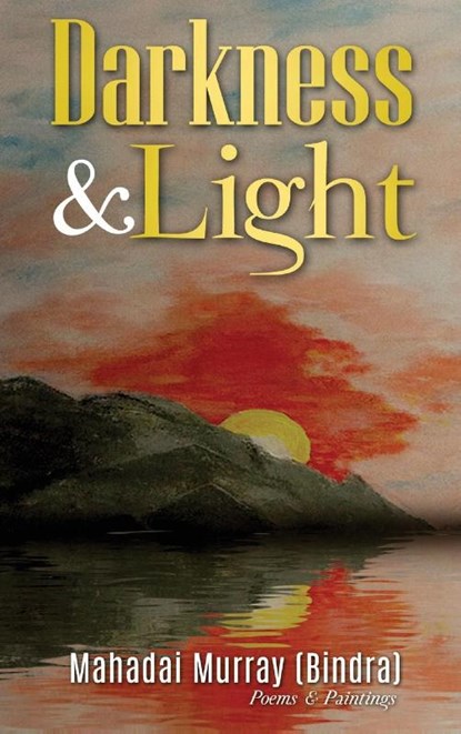 Darkness & Light, Mahadai Murray - Gebonden - 9781778380570