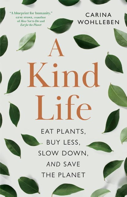 A Kind Life, Carina Wohlleben - Paperback - 9781778400414