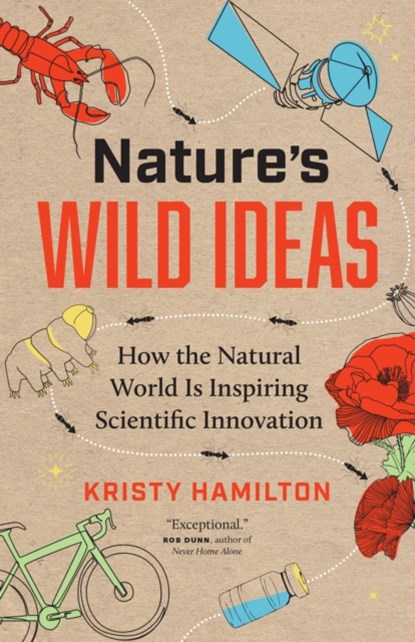 Nature's Wild Ideas, Kristy Hamilton - Paperback - 9781778401121
