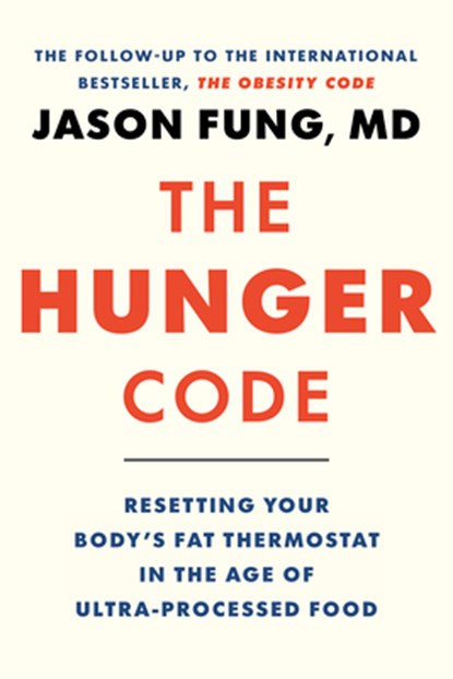 The Hunger Code, Dr. Jason Fung - Gebonden - 9781778401565