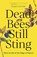 Dead Bees Still Sting, Susan Cormier - Paperback - 9781778402012