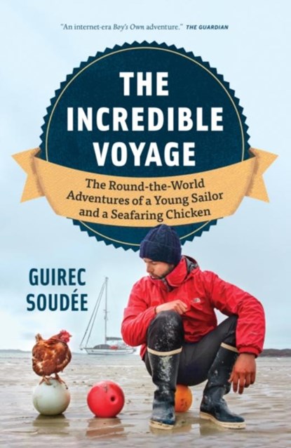 The Incredible Voyage, Guirec Soudee - Paperback - 9781778402289