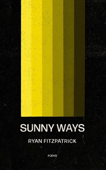 Sunny Ways, ryan fitzpatrick - Paperback - 9781778430183