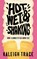 Hot, Wet, and Shaking, Kaleigh Trace - Paperback - 9781778430466