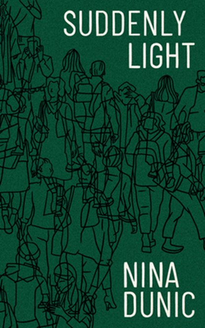 Suddenly Light, Nina Dunic - Paperback - 9781778430695