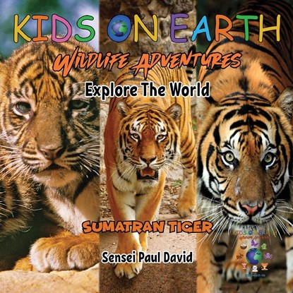 KIDS ON EARTH WILDLIFE ADV - E, Sensei Paul David - Paperback - 9781778484322