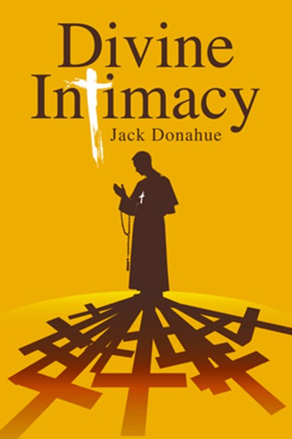 Divine Intimacy, Jack Donahue - Paperback - 9781778490187