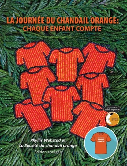 La journee du chandail orange, Phyllis Webstad ; La Societe du chandail orange - Paperback - 9781778540400