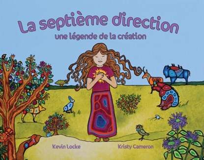 La Septième Direction: Une Légende de la Création, Kevin Locke - Gebonden - 9781778540455